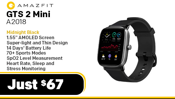 Amazfit GTS2 Mini - Aluminum alloy, Silicone Strap| 1.55” Always-on AMOLED Display | Ultra-slim and Light Design I Blood-oxygen Saturation Measurement I 70+ Sports Modes I Alexa Built-in | Supports Android & iOS devices - Midnight Black image009.png $67.00
