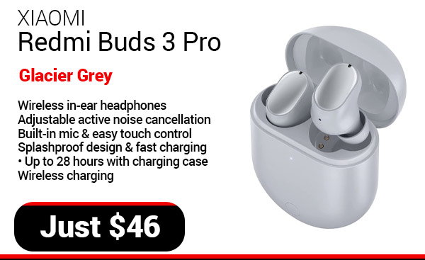 Redmi Buds 3 Pro - Glacier Grey ID #34263 • Wireless in-ear headphones • Adjustable active noise cancellation • Built-in mic & easy touch control • Splashproof design & fast charging • Up to 28 hours with charging case • Wireless charging 6934177746512 $ 46.00