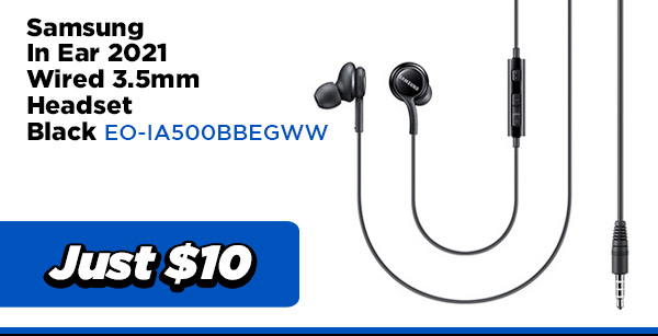 Samsung AUDIO EO-IA500BBEGWW Samsung In Ear 2021 Wired 3.5mm Headset- Black   $10.00